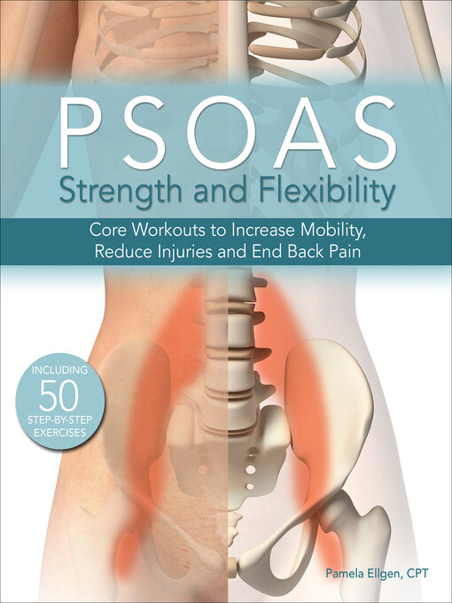 Title details for Psoas Strength and Flexibility by Pamela Ellgen - Available